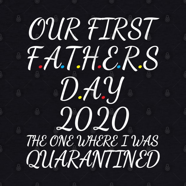 Our first fathers day 2020 by WorkMemes